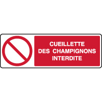 Panneau horizontal cueillette champignons interdite