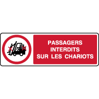 Panneau horizontal passagers interdits sur chariots